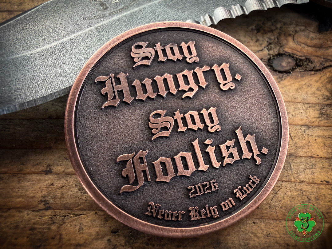 "Stay Hungry" 3D COPPER Coin