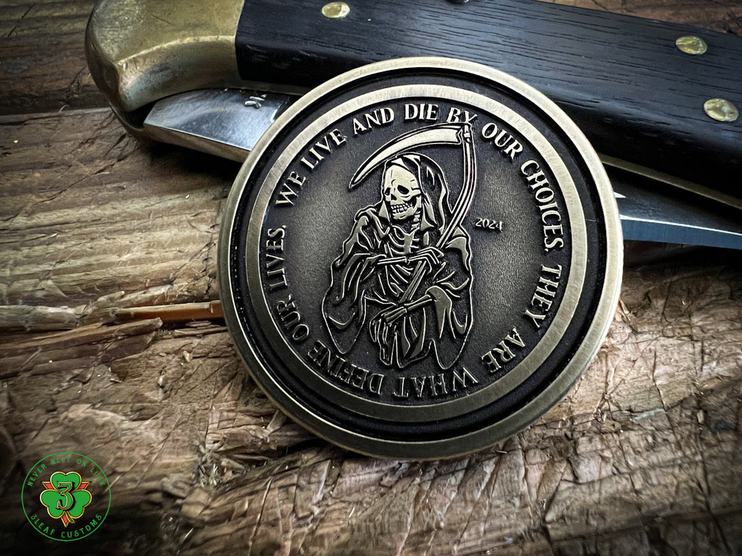 "Live & Die by Your Choices" Challenge Coins