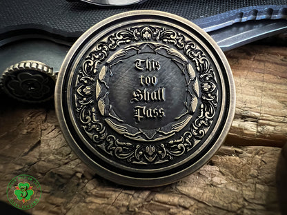 "This Too Shall Pass" Challenge Coin