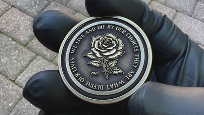 "Live & Die by Your Choices" Challenge Coins